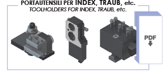 PORTAUTENSILI PER INDEX, TRAUB, etc. - TOOLHOLDERS FOR INDEX, TRAUB, etc.