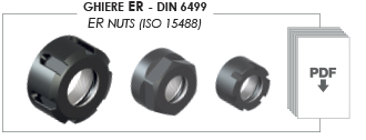 GHIERE ER - DIN 6499 - ER NUTS (ISO 15488)