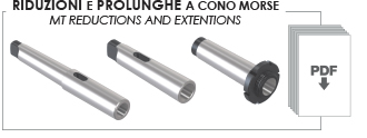 RIDUZIONI E PROLUNGHE A CONO MORSE - MT REDUCTIONS AND EXTENTIONS