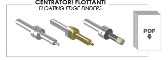 CENTRATORI FLOTTANTI - FLOATING EDGE FINDERS